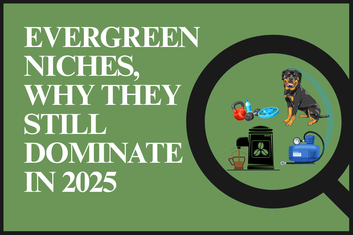 Read more about the article Evergreen Niches, Why They Still Dominate in 2025
